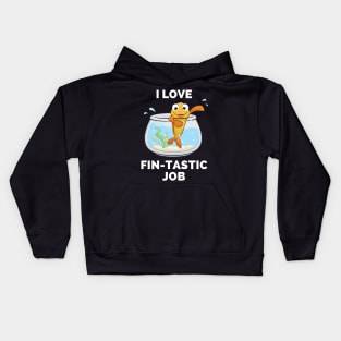 I Love Fintastic Job - Scuba Diving Funny Dive Lovers Gift - Gifts for Scuba Divers and Ocean Lovers Kids Hoodie